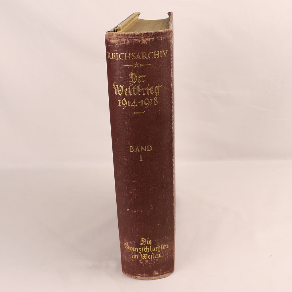 La guerra mondiale 1914-1918 - Reichsarchiv Volume 1 - E. S. Mittler & Sohn, Berlino 1925