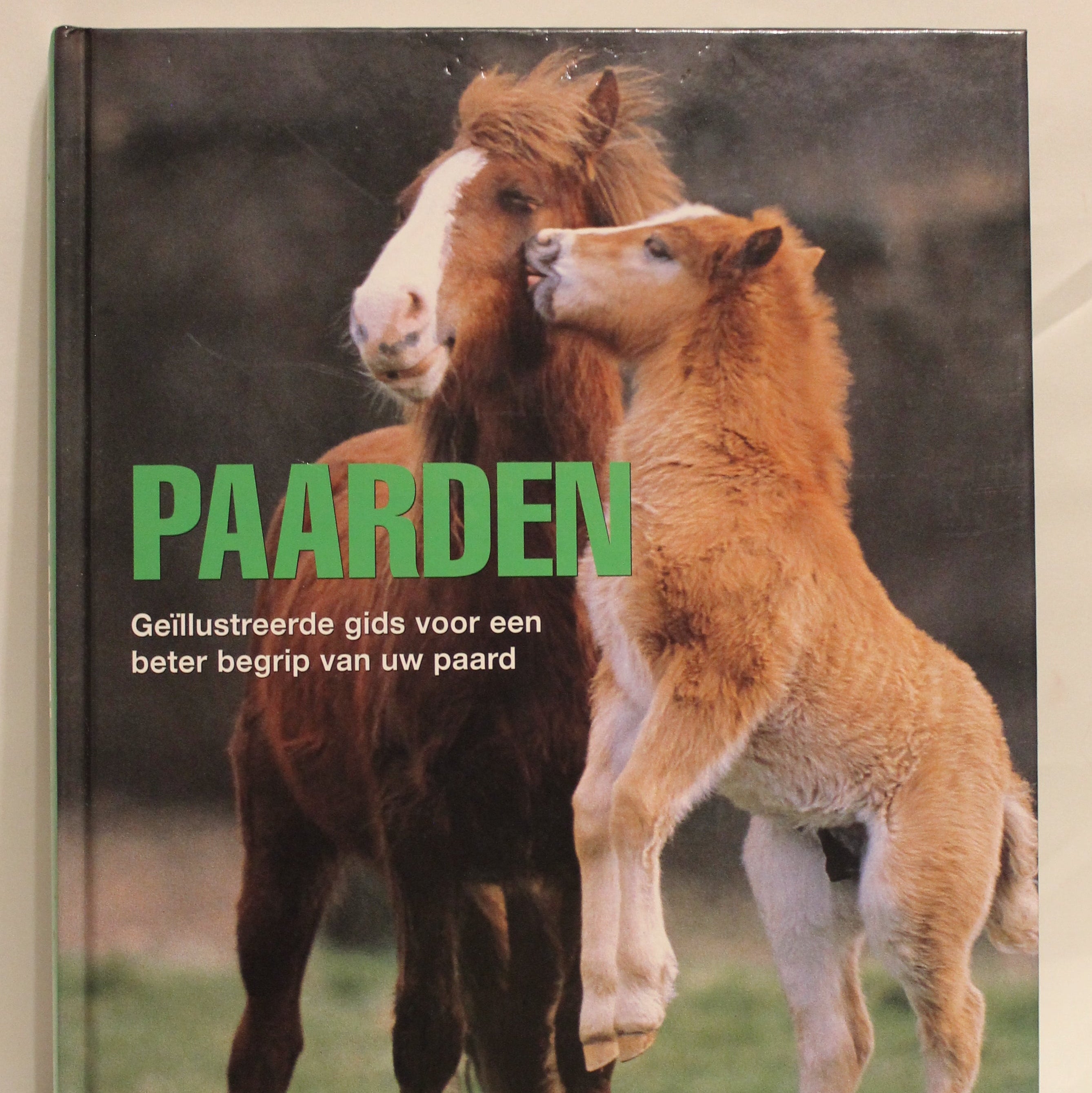 Paarden; Geïllustreerde Gids voor een Beter Begrip van uw Paard | Don Harper