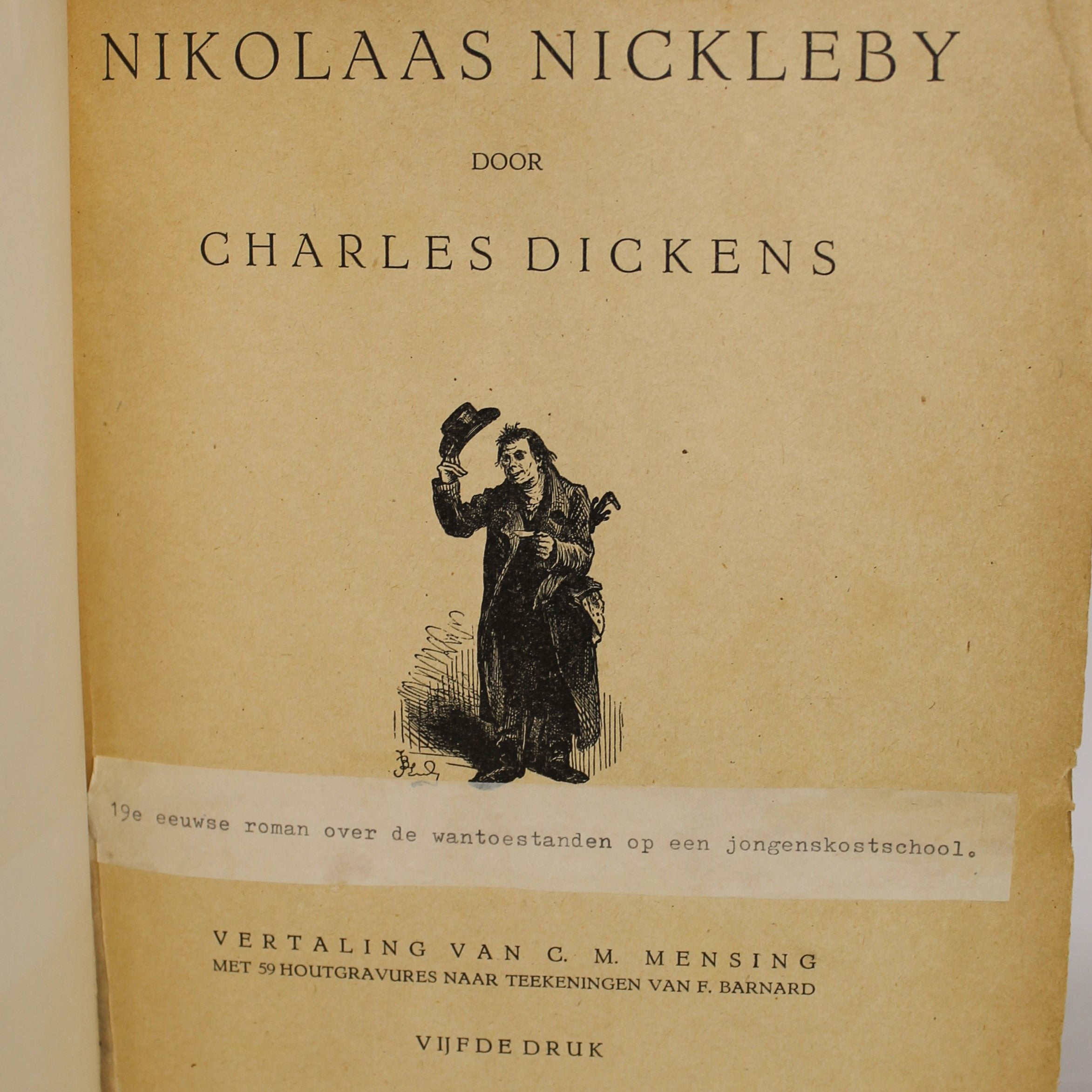 Charles Dickens – David Copperfield & Nicholas Nickleby – Illustrated Editions – N.V. Gebr. Graauw Amsterdam / Soerabaia – ca. 1930