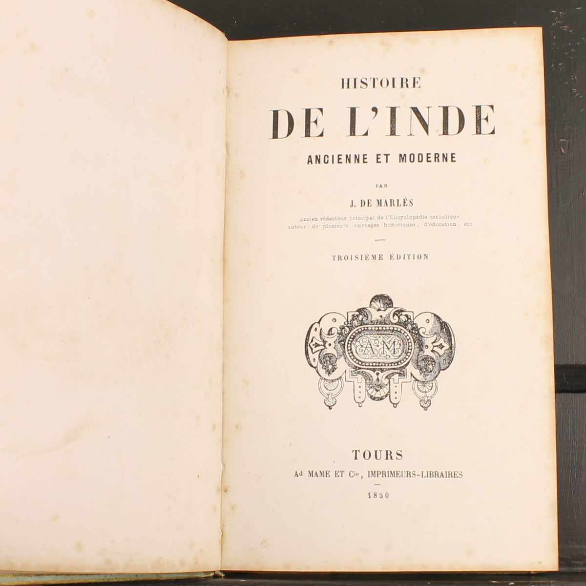 History of Ancient and Modern India - Jules Lacroix de Marlès - Tours 1850