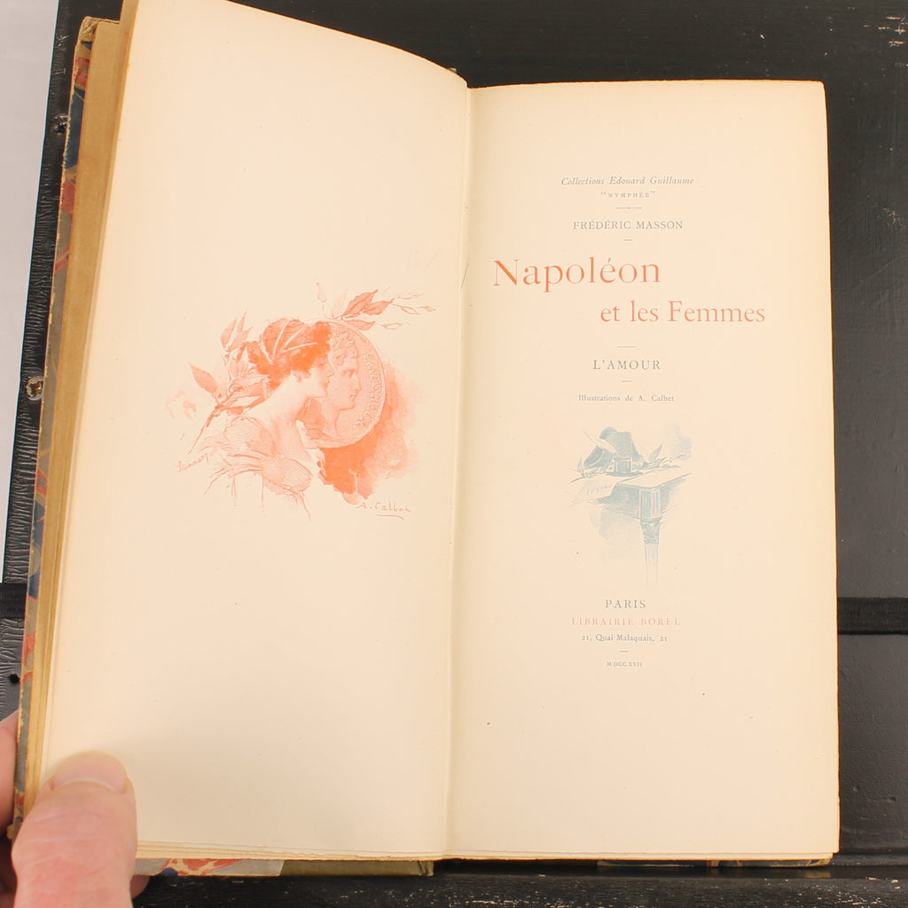Napoleon and Women: Love - Frédéric Masson - Librairie Borel, Paris 1897