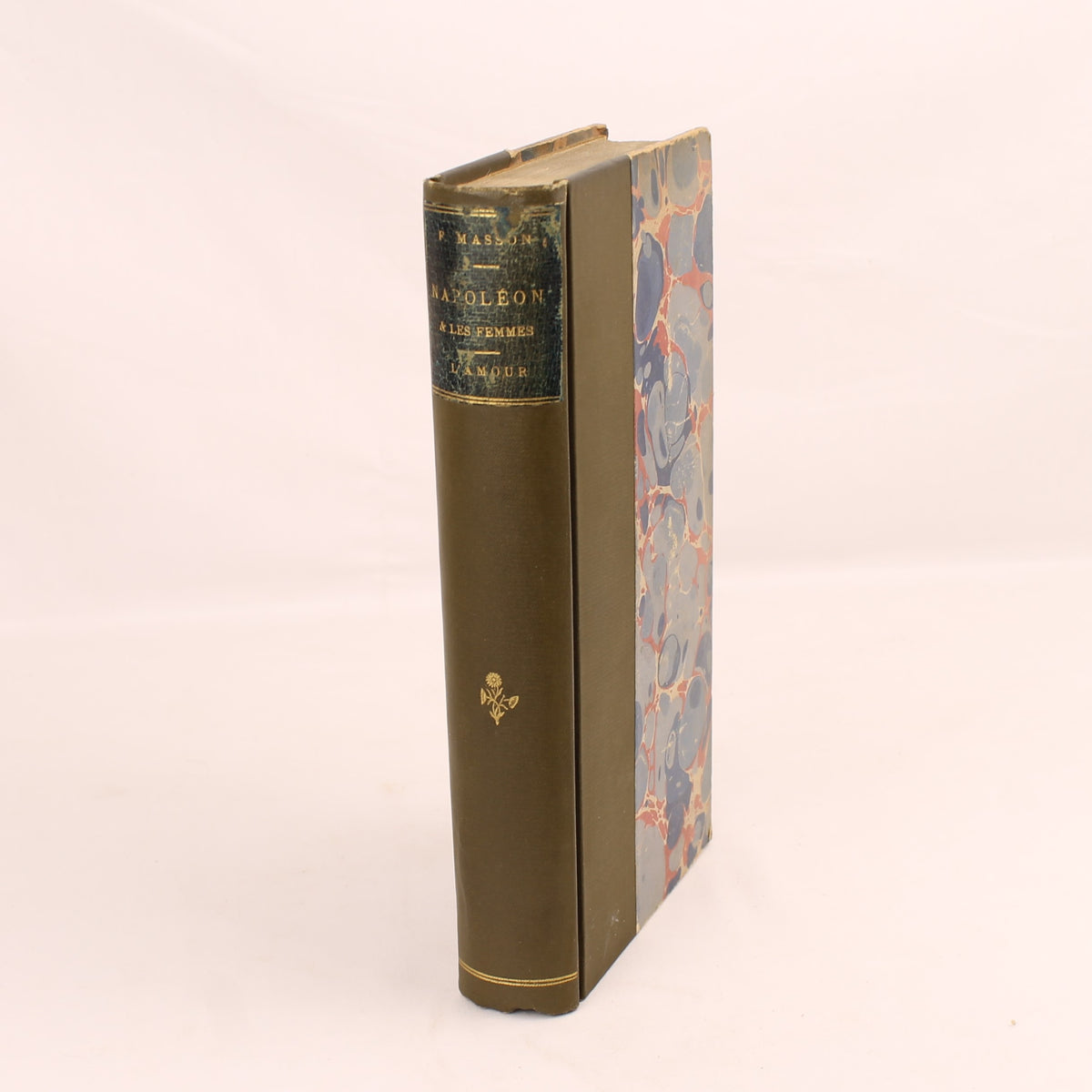Napoleon and Women: Love - Frédéric Masson - Librairie Borel, Paris 1897