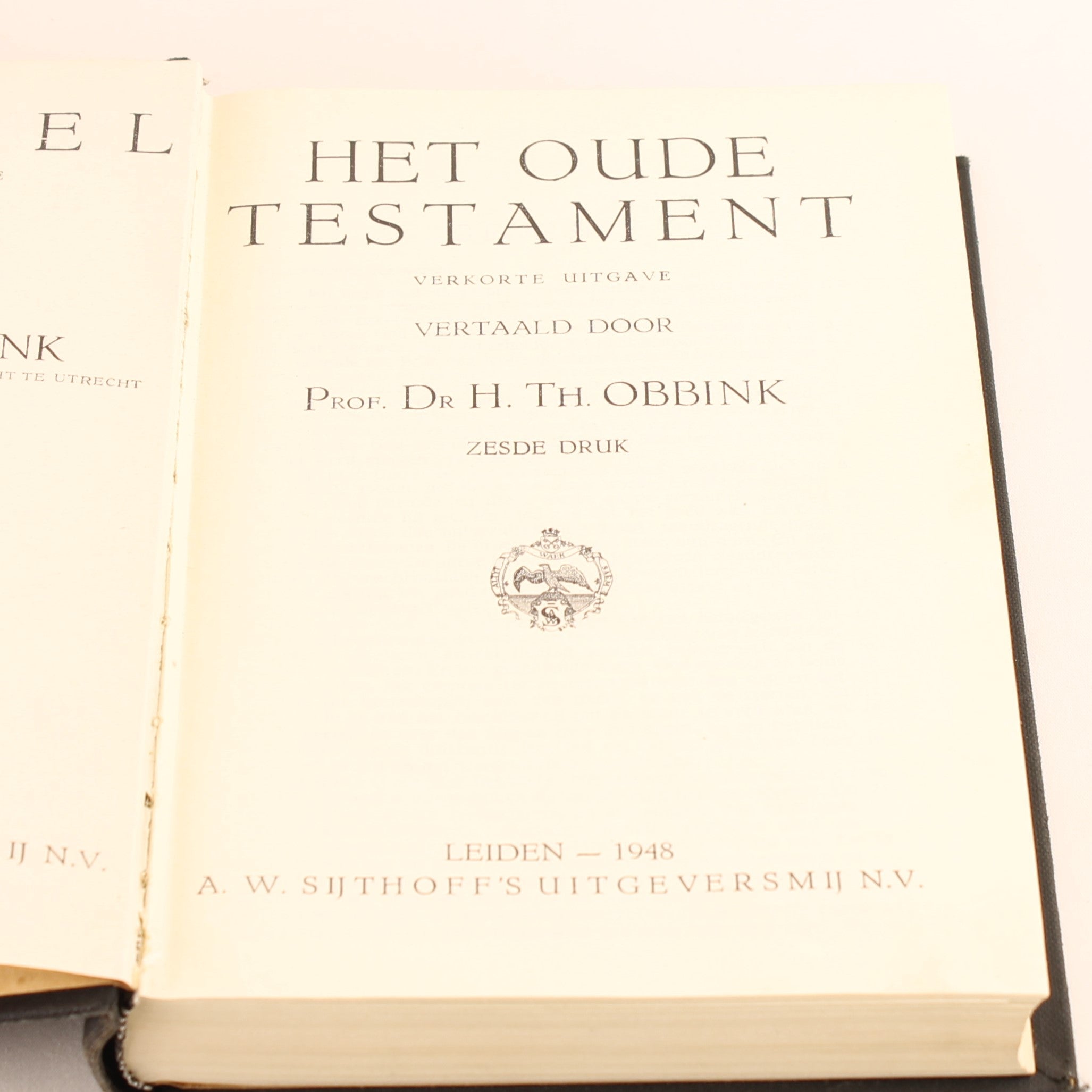 Het Oude Testament (1948) – Prof. Dr. H.Th. Obbink – Zesde Druk – Sijthoff Leiden