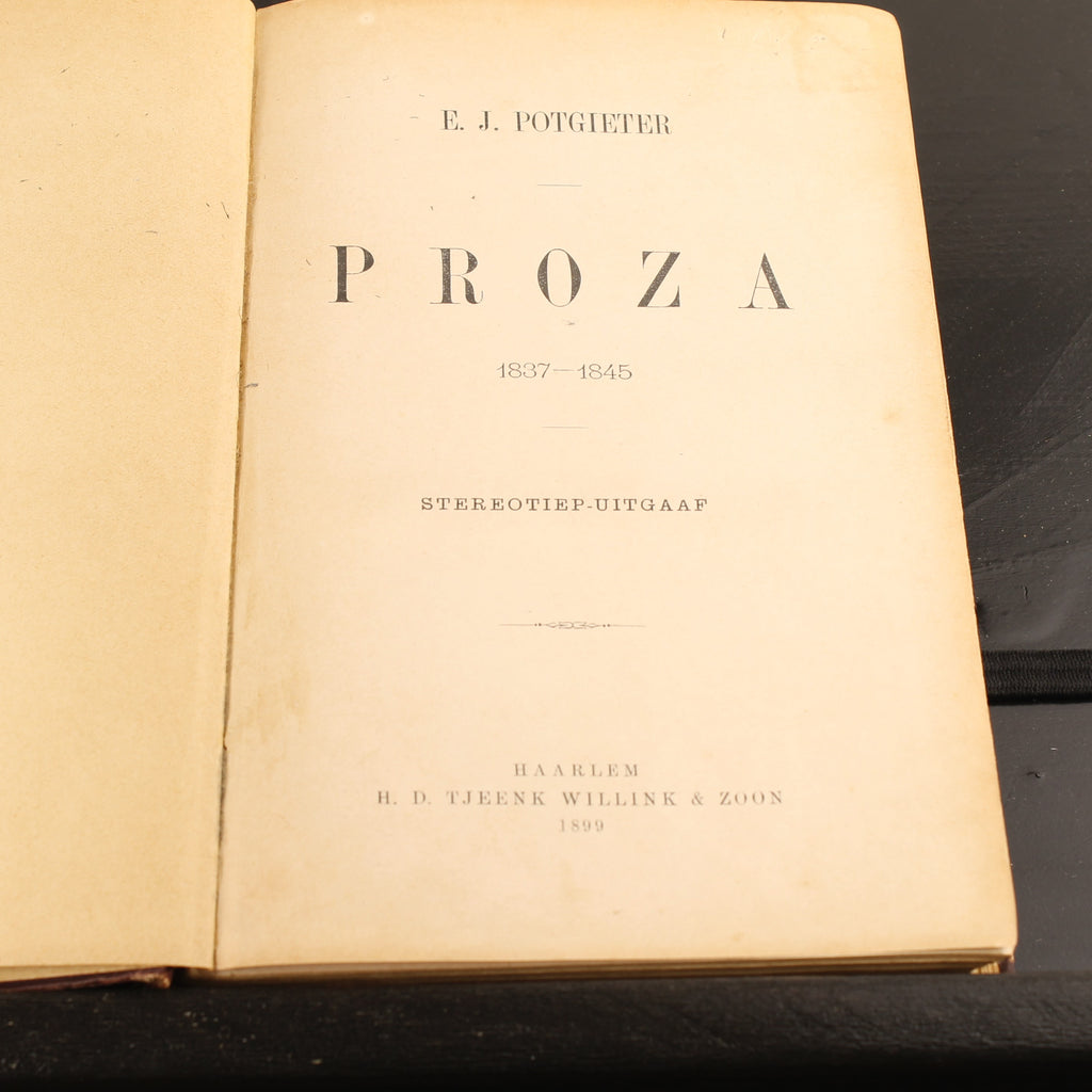 Proza 1837–1845 - E.J. Potgieter - H.D. Tjeenk Willink & Zoon, Haarlem 1899
