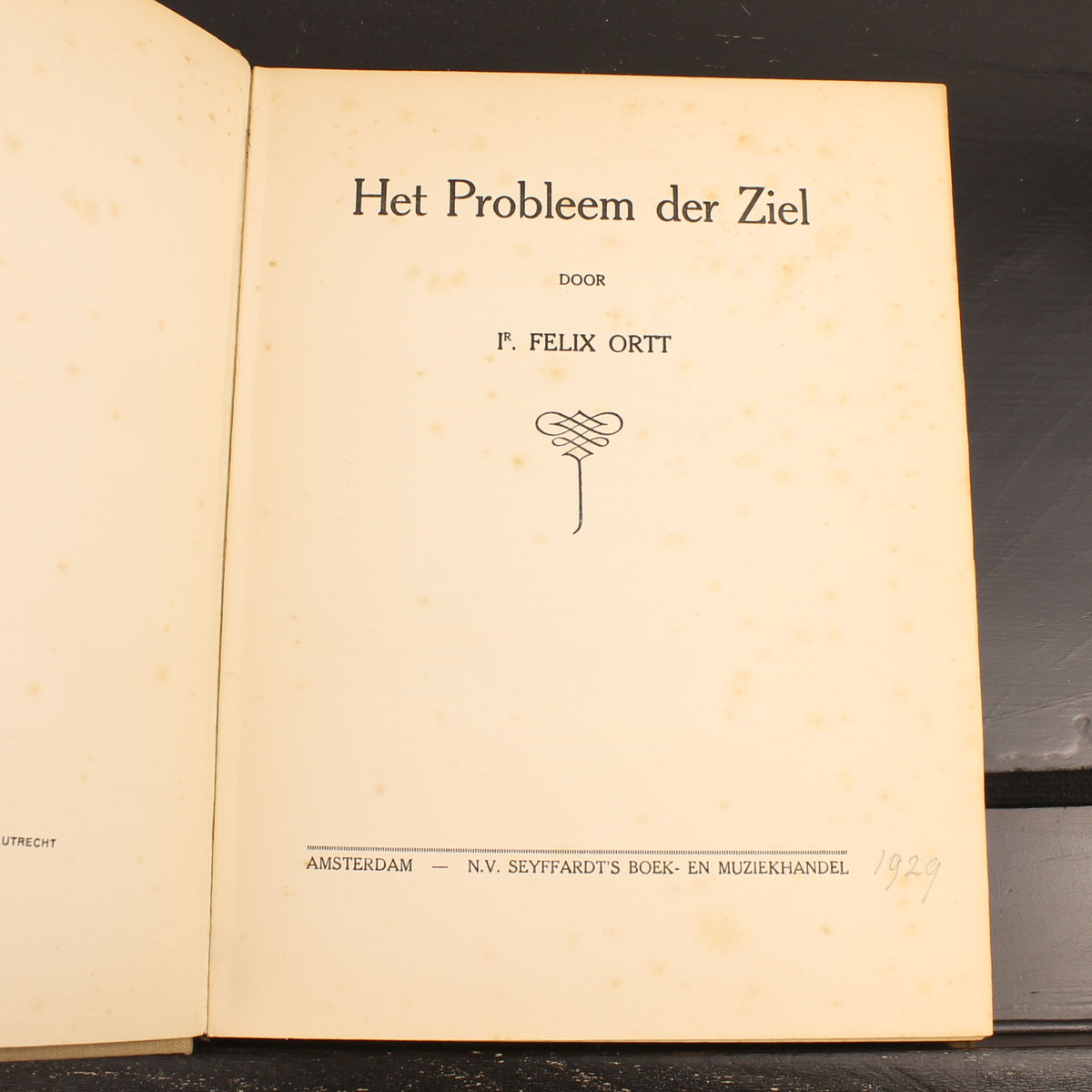 Felix Ortt | Het Probleem der Ziel | Eerste Druk 1929 met Anton Pieck Ex Libris
