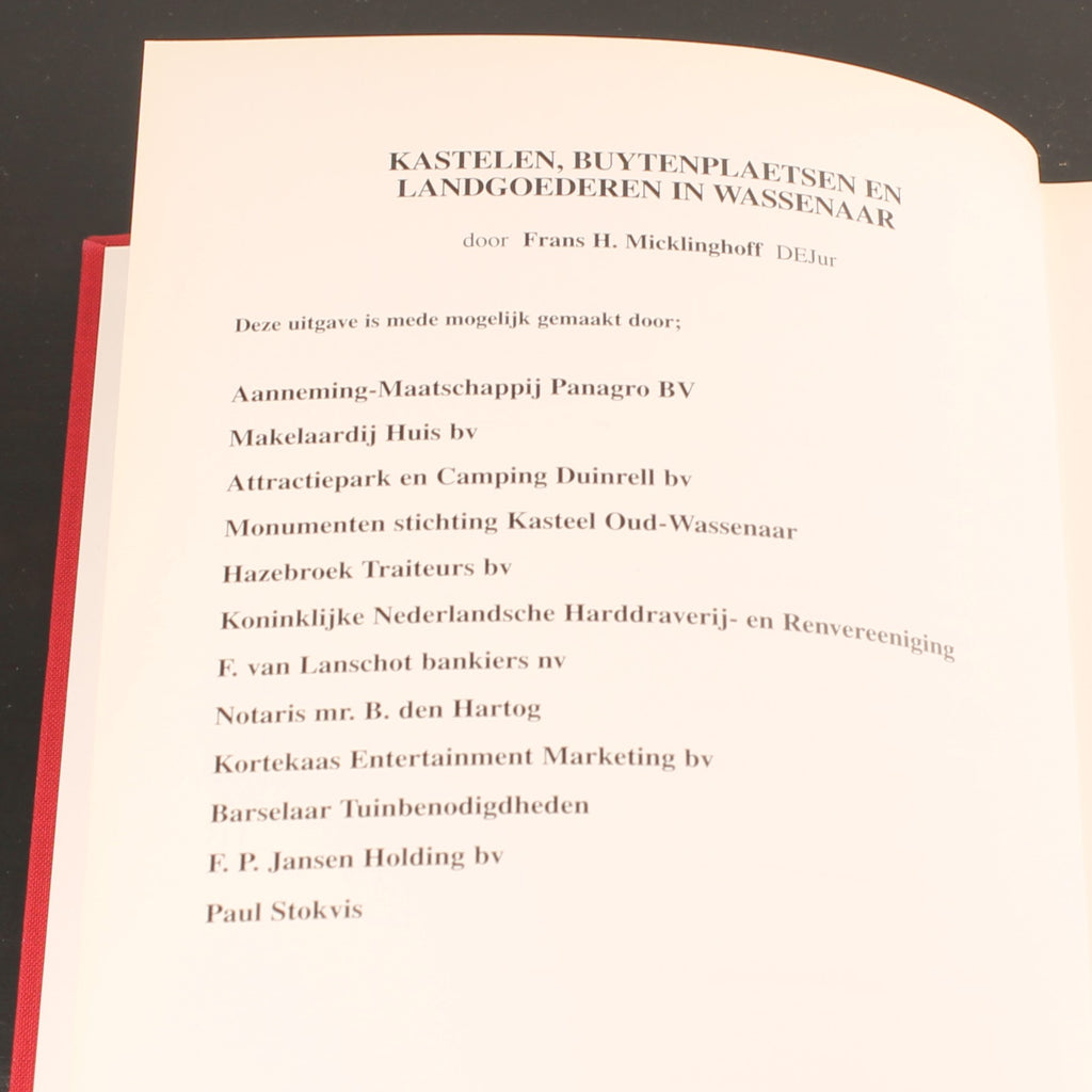 Castles, Country Estates and Manors in Wassenaar (1998) – Frans H. Micklinghoff – Hardcover with Dust Jacket