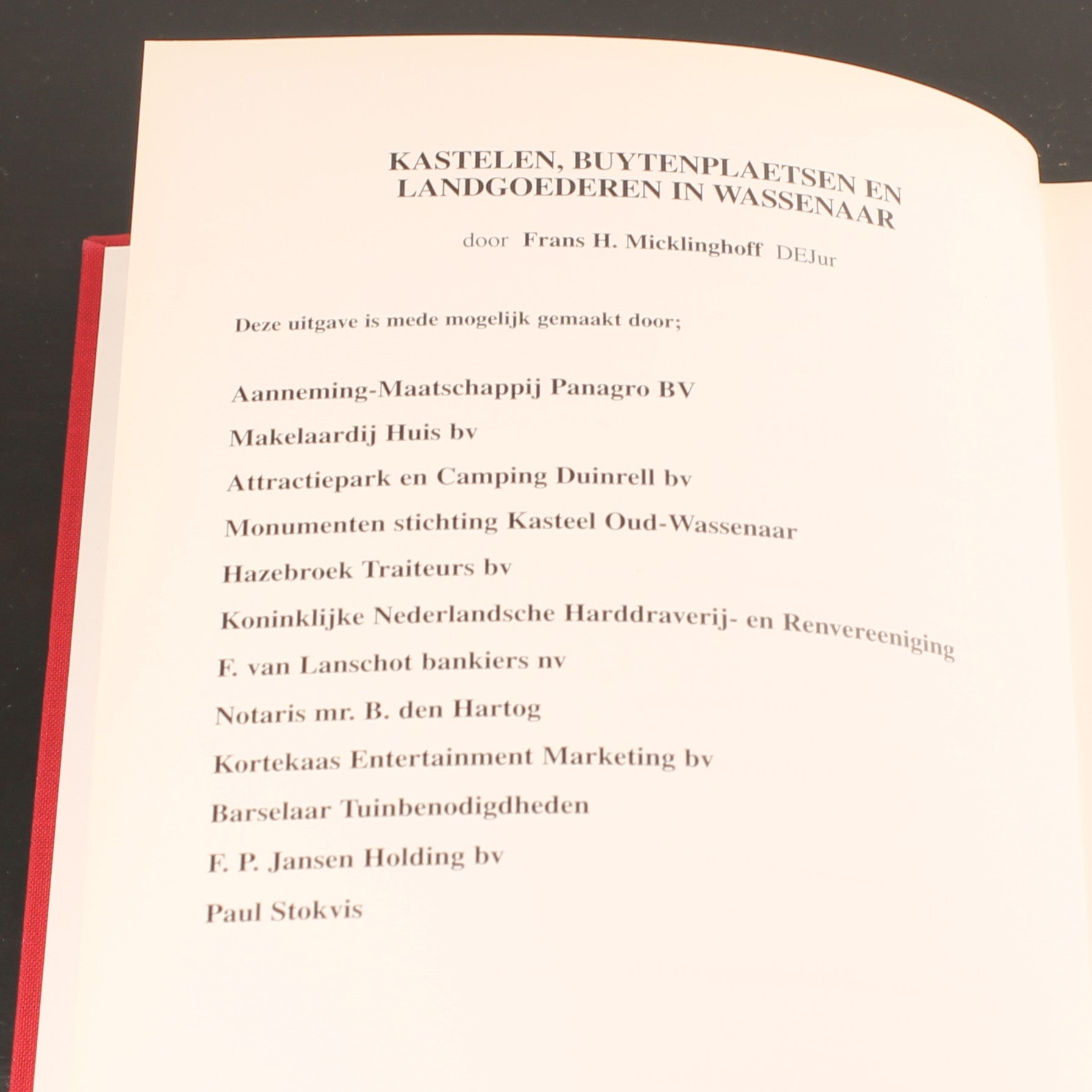 Castles, Country Estates and Manors in Wassenaar (1998) – Frans H. Micklinghoff – Hardcover with Dust Jacket