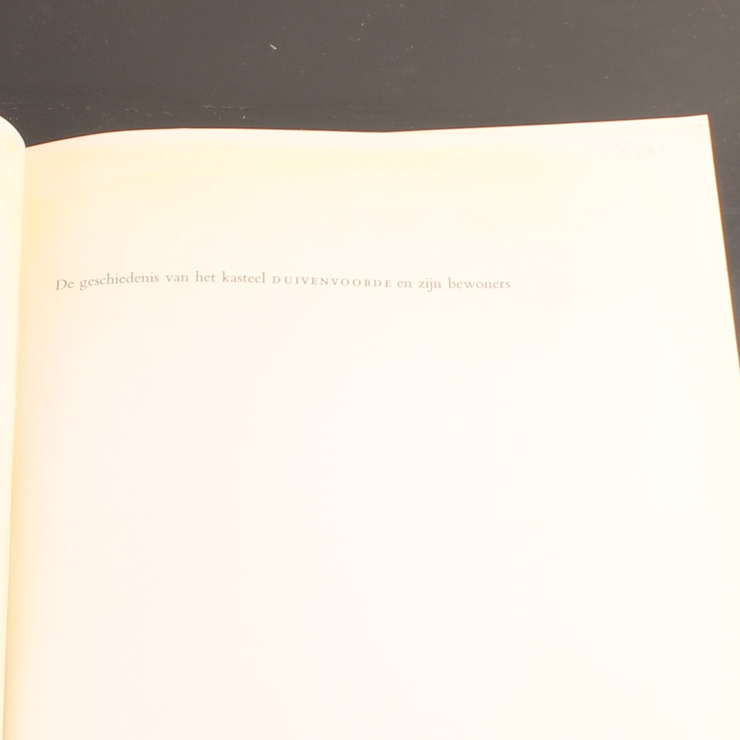 De Geschiedenis van Kasteel Duivenvoorde (1967) – Canneman & Van der Klooster – Vintage Staatsuitgave