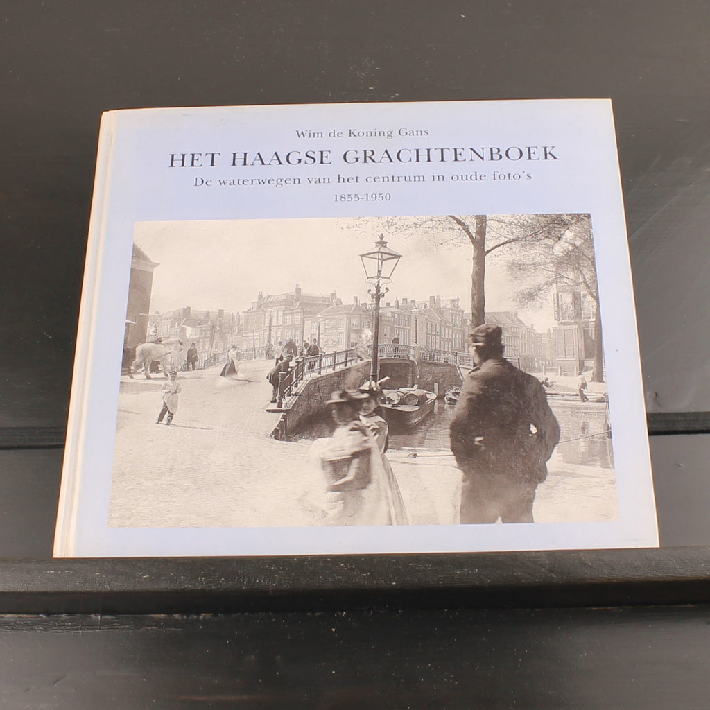 Het Haagse Grachtenboek (1999) – Oude Foto’s 1855–1950 – Den Haag Historie – Gebonden Editie