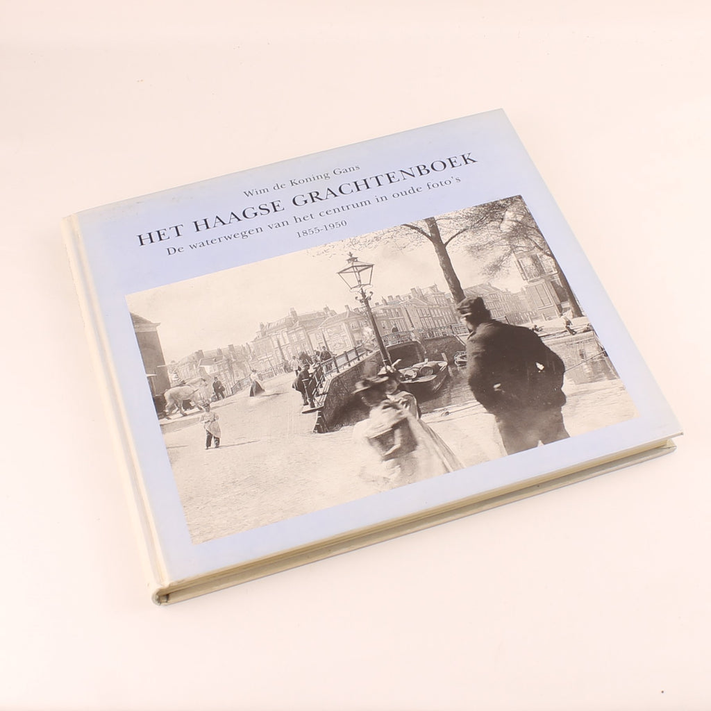 Het Haagse Grachtenboek (1999) – Oude Foto’s 1855–1950 – Den Haag Historie – Gebonden Editie