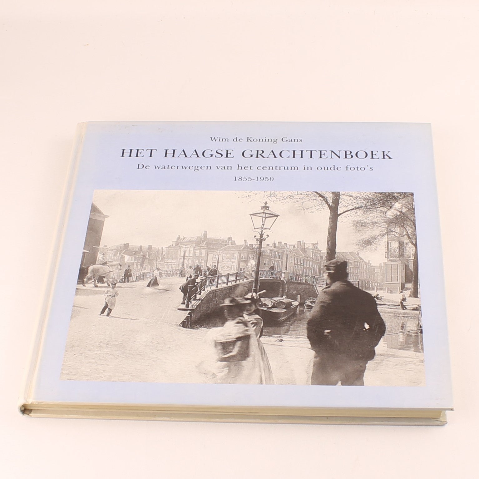 Het Haagse Grachtenboek (1999) – Oude Foto’s 1855–1950 – Den Haag Historie – Gebonden Editie