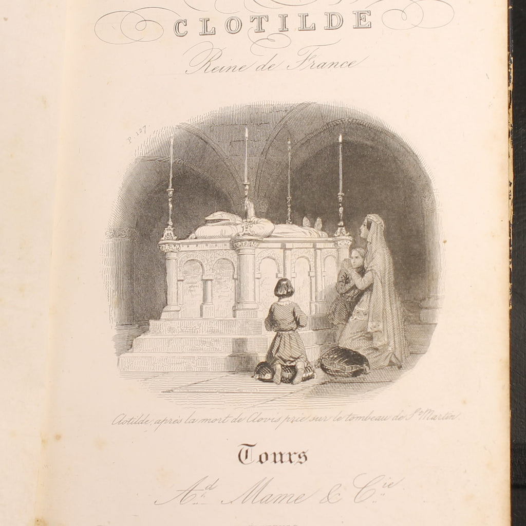 Vie de Sainte Clotilde - Sophie de Renneville - Ad. Mame et Cie, Tours 1846