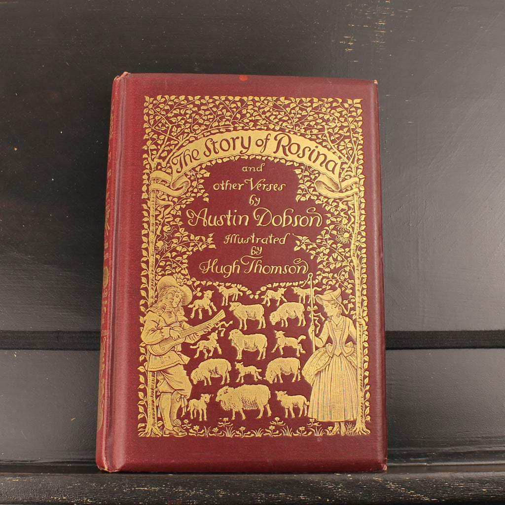 The Story of Rosina and Other Verses - Austin Dobson - Hugh Thomson - Primera Edición 1895