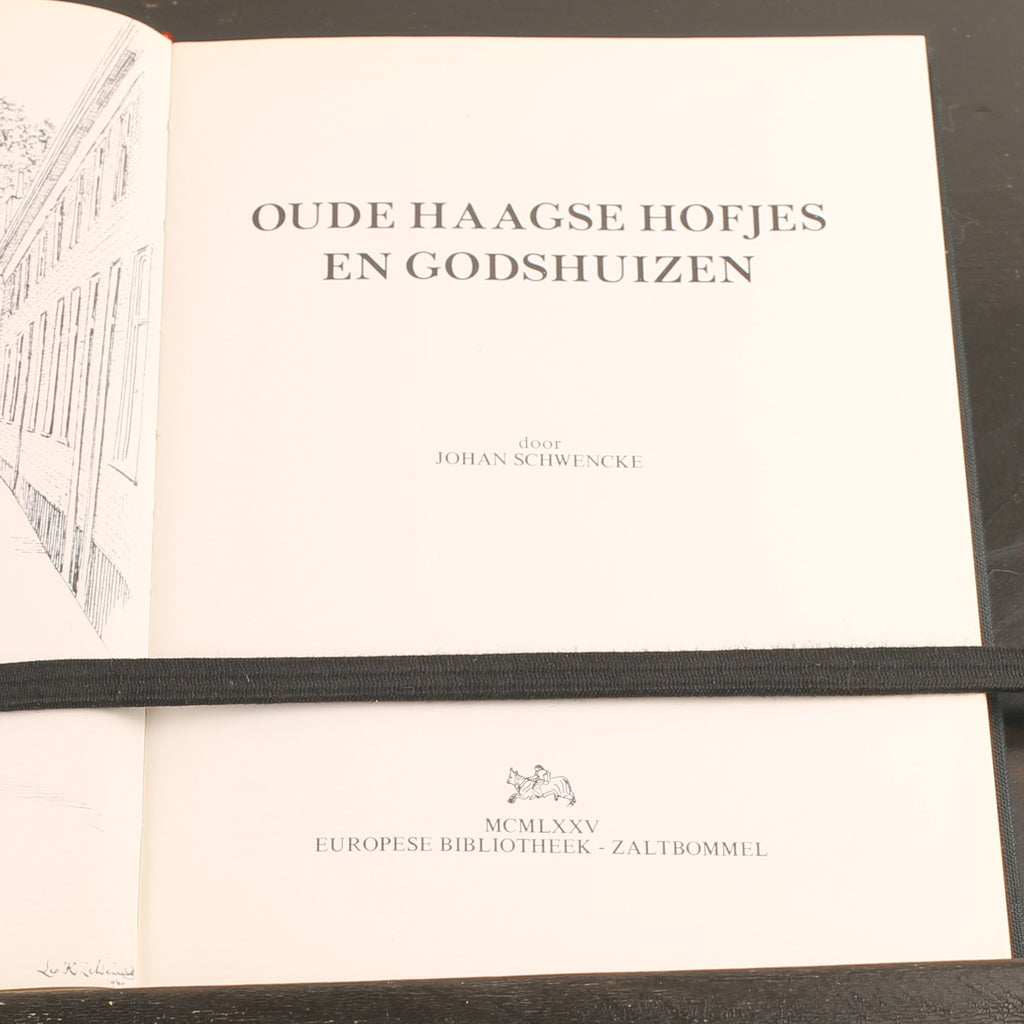 Oude Haagse Hofjes en Godshuizen (1975) – Johan Schwencke – Europese Bibliotheek – Vintage Linnen Band