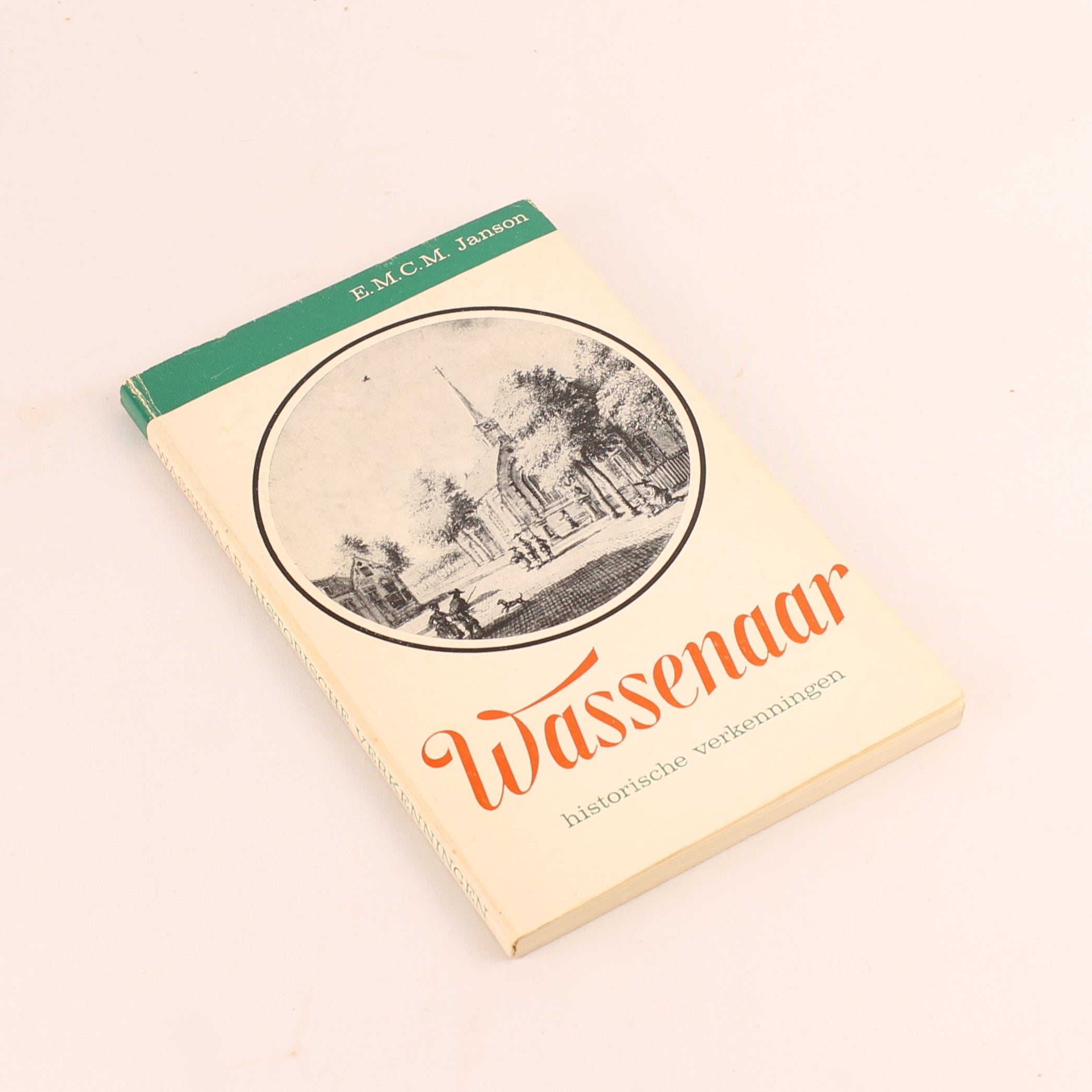 Wassenaar – Historische Verkenningen (1967) – E.M.C.M. Janson – Vintage Streekhistorie