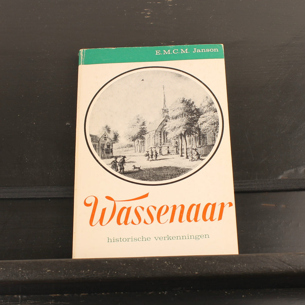 Wassenaar – Historische Verkenningen (1967) – E.M.C.M. Janson – Vintage Streekhistorie