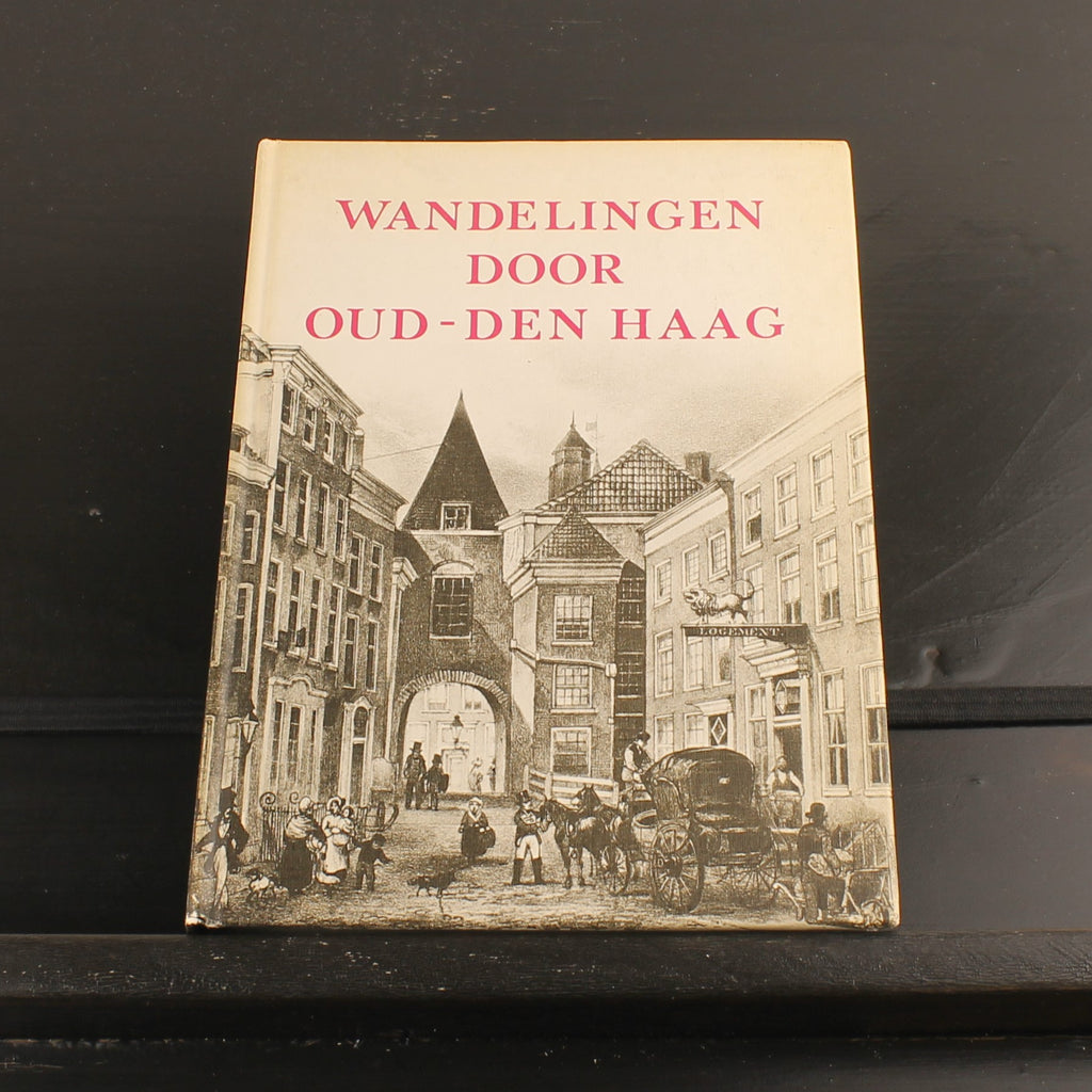Promenades dans le vieux La Haye – Johan Schwencke – Europese Bibliotheek 1980 – Relié toilé