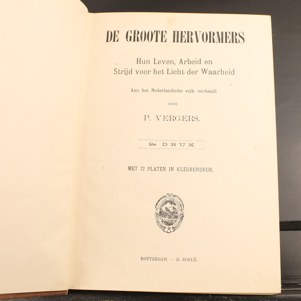I Grandi Riformatori - Pieter Vergers - D. Bolle, Rotterdam ca. 1894
