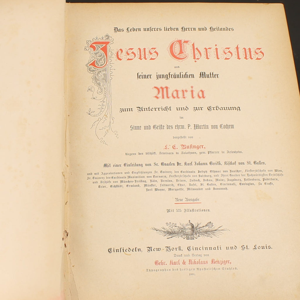 Das Leben unseres Herrn Jesus Christus - Benziger, Einsiedeln 1881