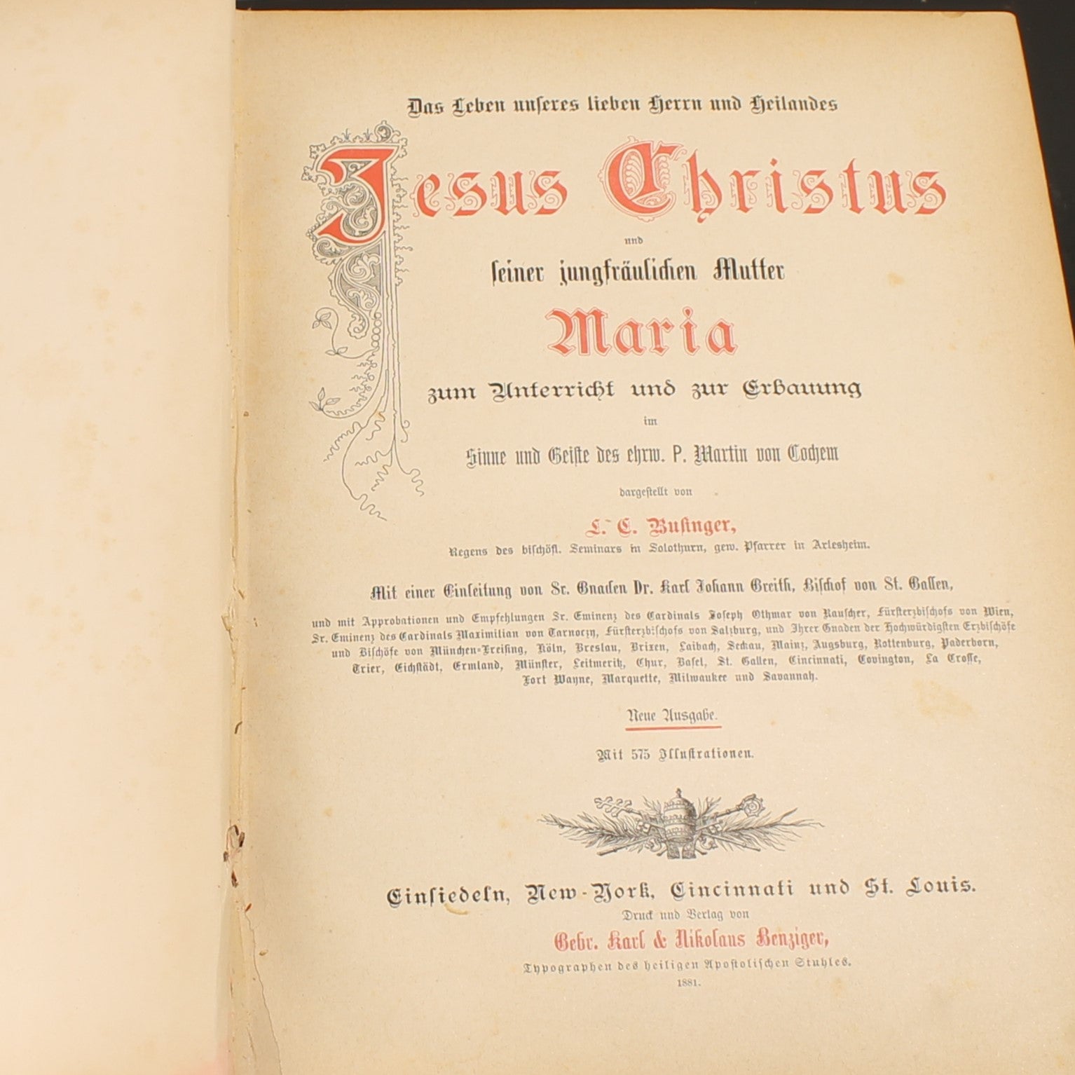 Das Leben unseres Herrn Jesus Christus - Benziger, Einsiedeln 1881