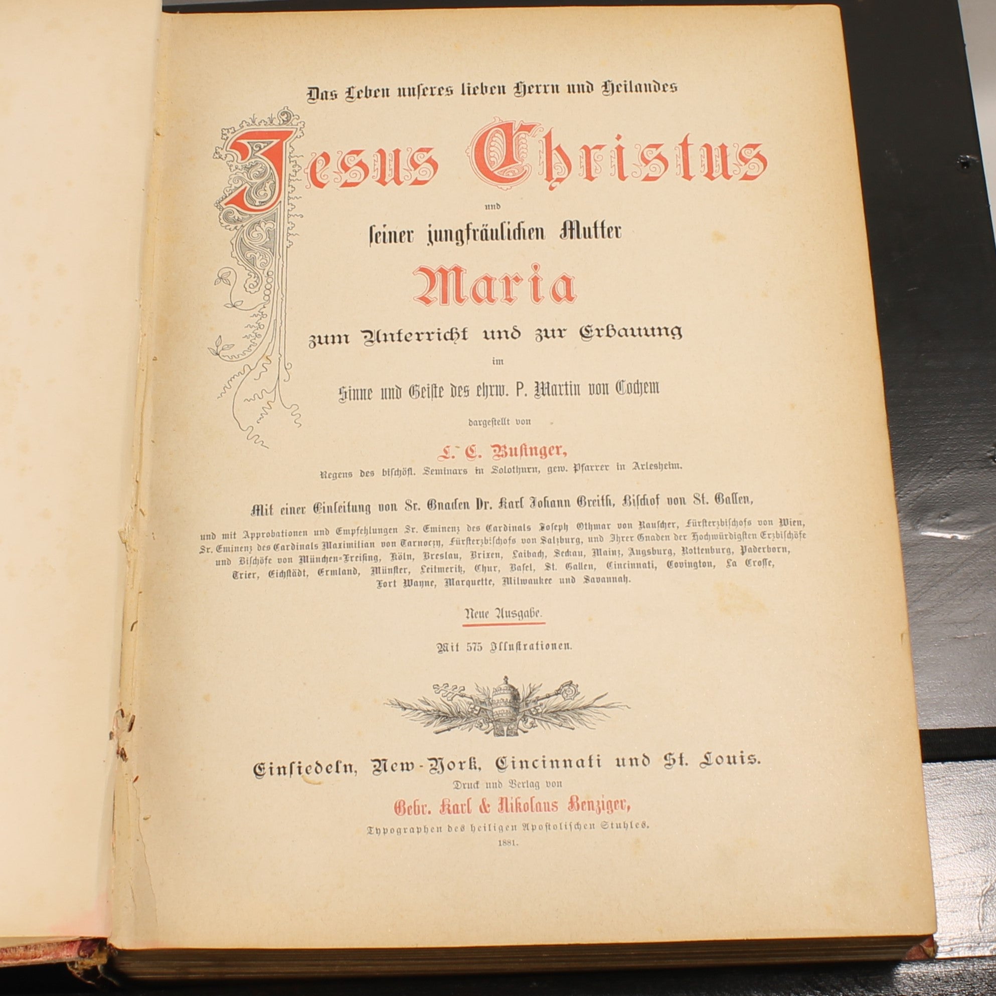 Das Leben unseres Herrn Jesus Christus - Benziger, Einsiedeln 1881