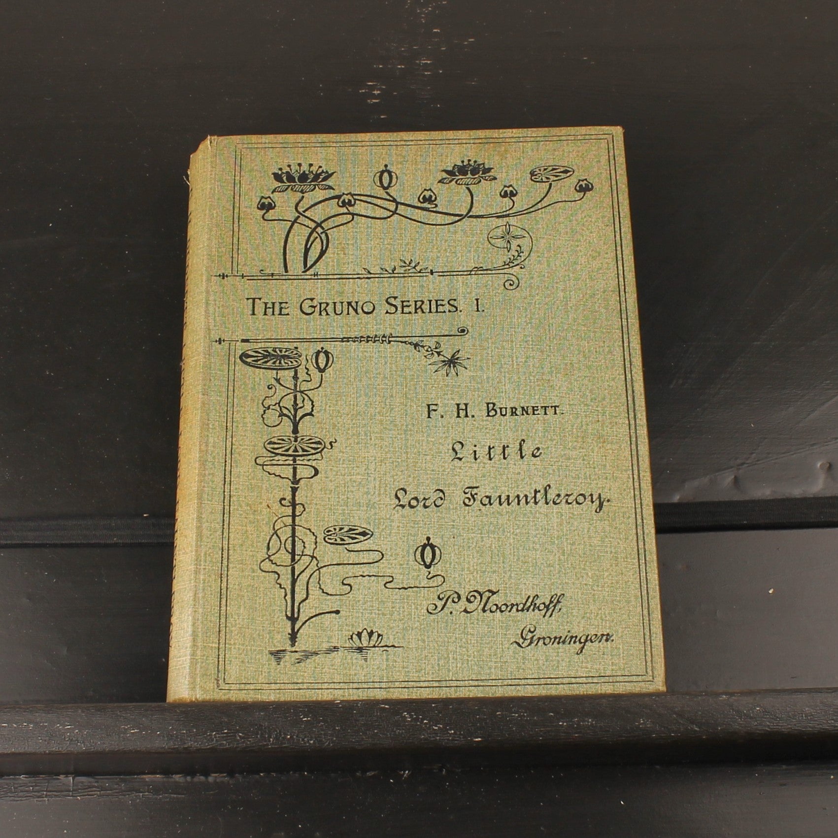 Little Lord Fauntleroy - Frances H. Burnett - P. Noordhoff Groningen 1900