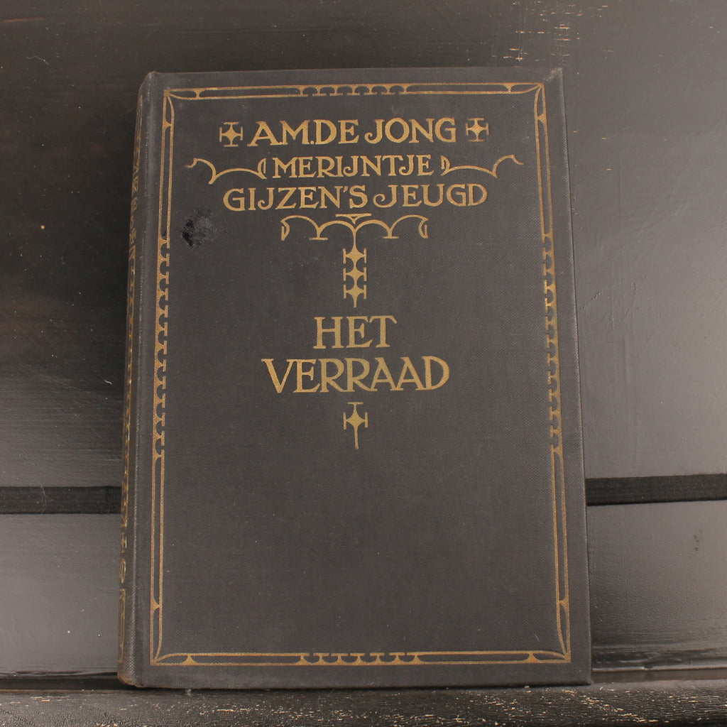 Merijntje Gijzen's Jeugd: Het Verraad - A.M. de Jong - Tweede Druk - Querido 1926