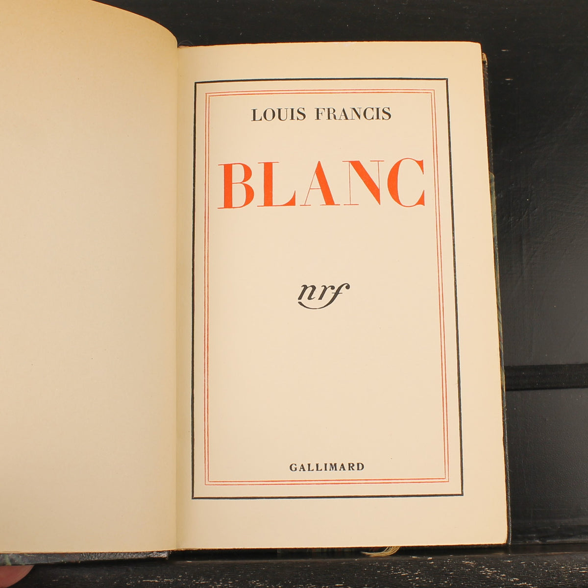 Louis Francis – Blanc | Gallimard 1934 | Genummerd 27/220 | Halfleren Band