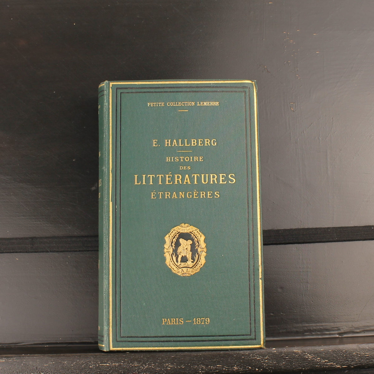 Eugène Hallberg – Histoire des Littératures Étrangères | Complete Set 1879-1880 | Petite Collection Lemerre