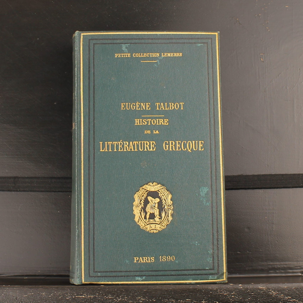 Eugène Talbot - Histoire de la Littérature Grecque (1887) | Petite Collection Lemerre