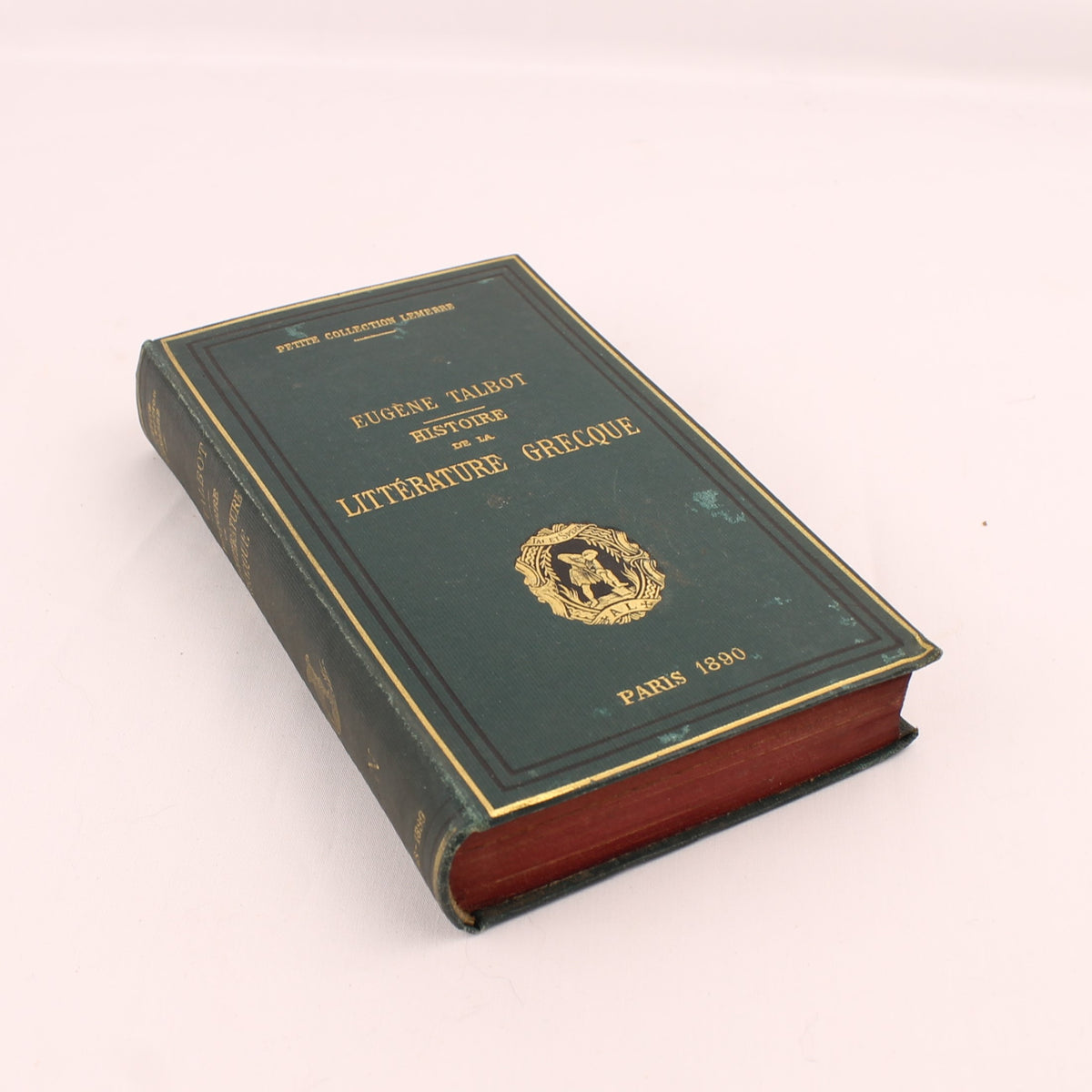 Eugène Talbot - Histoire de la Littérature Grecque (1887) | Petite Collection Lemerre