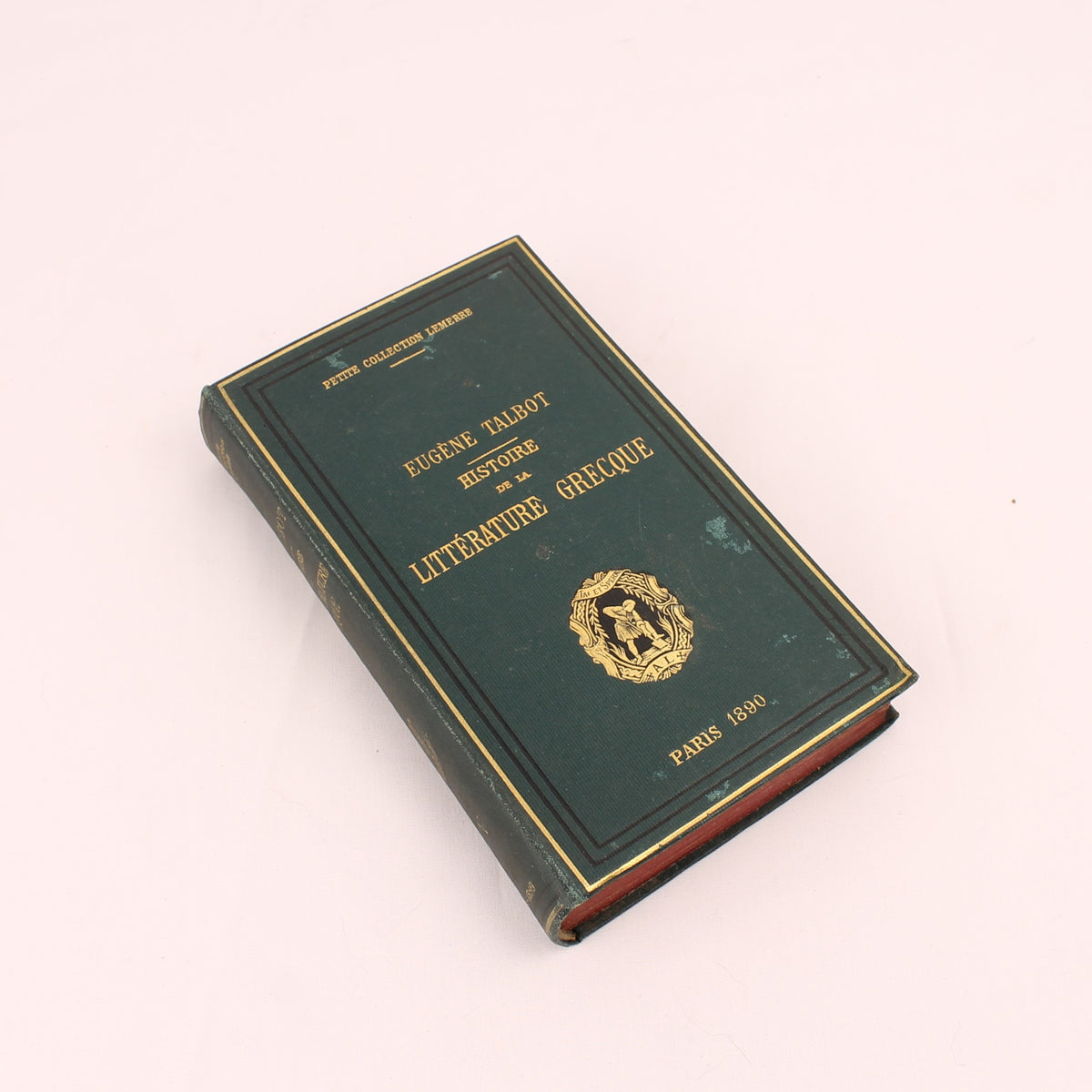 Eugène Talbot - Histoire de la Littérature Grecque (1887) | Petite Collection Lemerre
