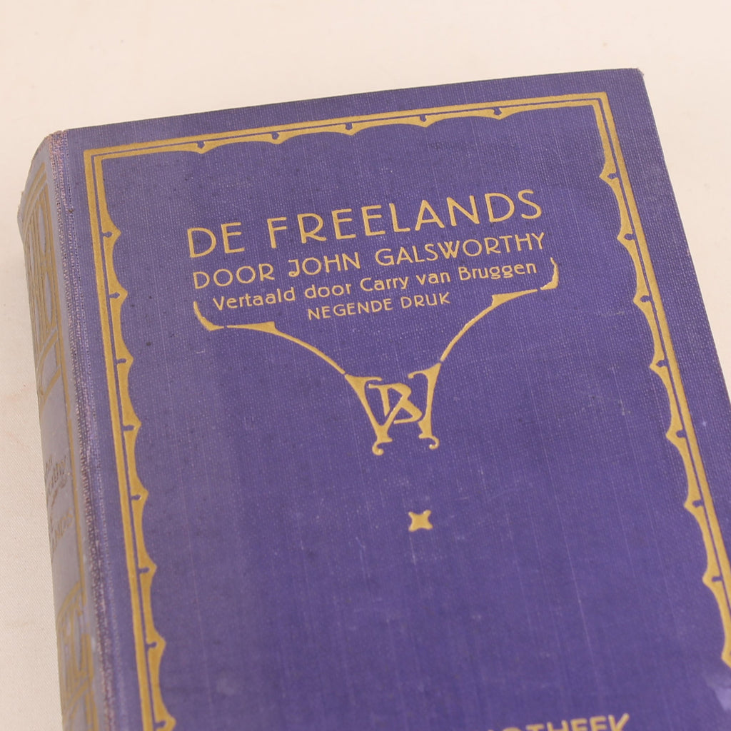 De Freelands – John Galsworthy – Wereldbibliotheek – 1931 – Interbellum Boek