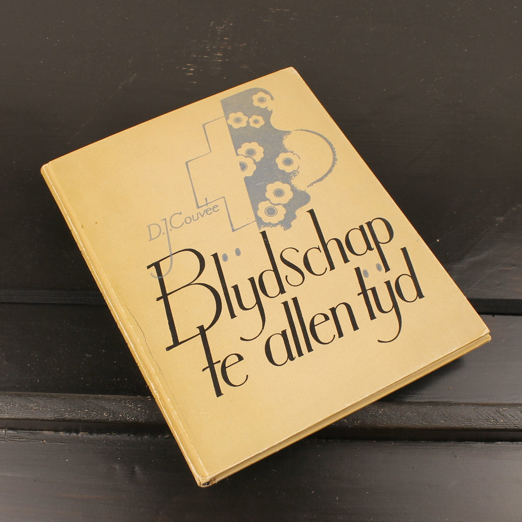 Blijdschap te allen tijd - D. J. Couvée - J. H. Kok N.V. Kampen [ca. 1945–1950]