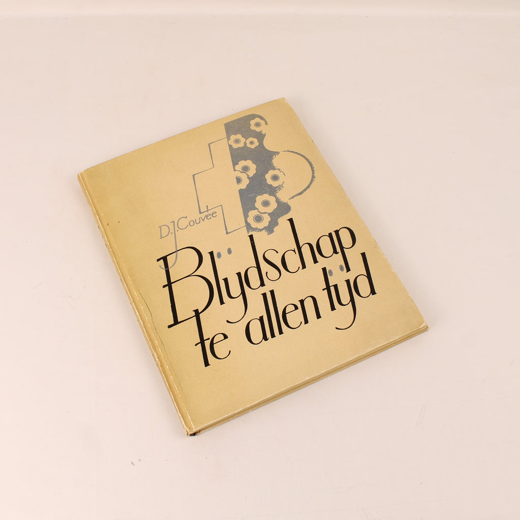 Blijdschap te allen tijd - D. J. Couvée - J. H. Kok N.V. Kampen [ca. 1945–1950]