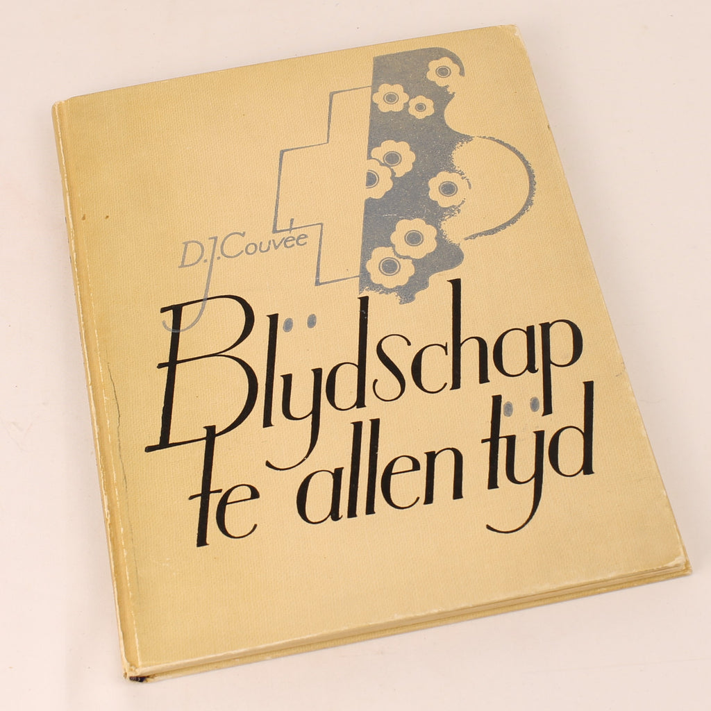 Blijdschap te allen tijd - D. J. Couvée - J. H. Kok N.V. Kampen [ca. 1945–1950]