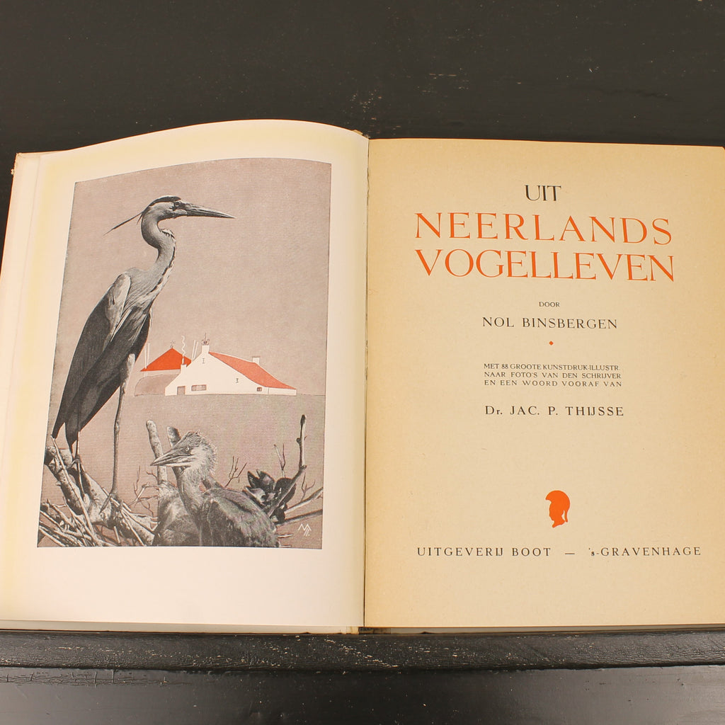 Uit Neerlands Vogelleven (1941) - Nol Binsbergen - Voorwoord Jac. P. Thijsse - Uitgeverij Boot Den Haag