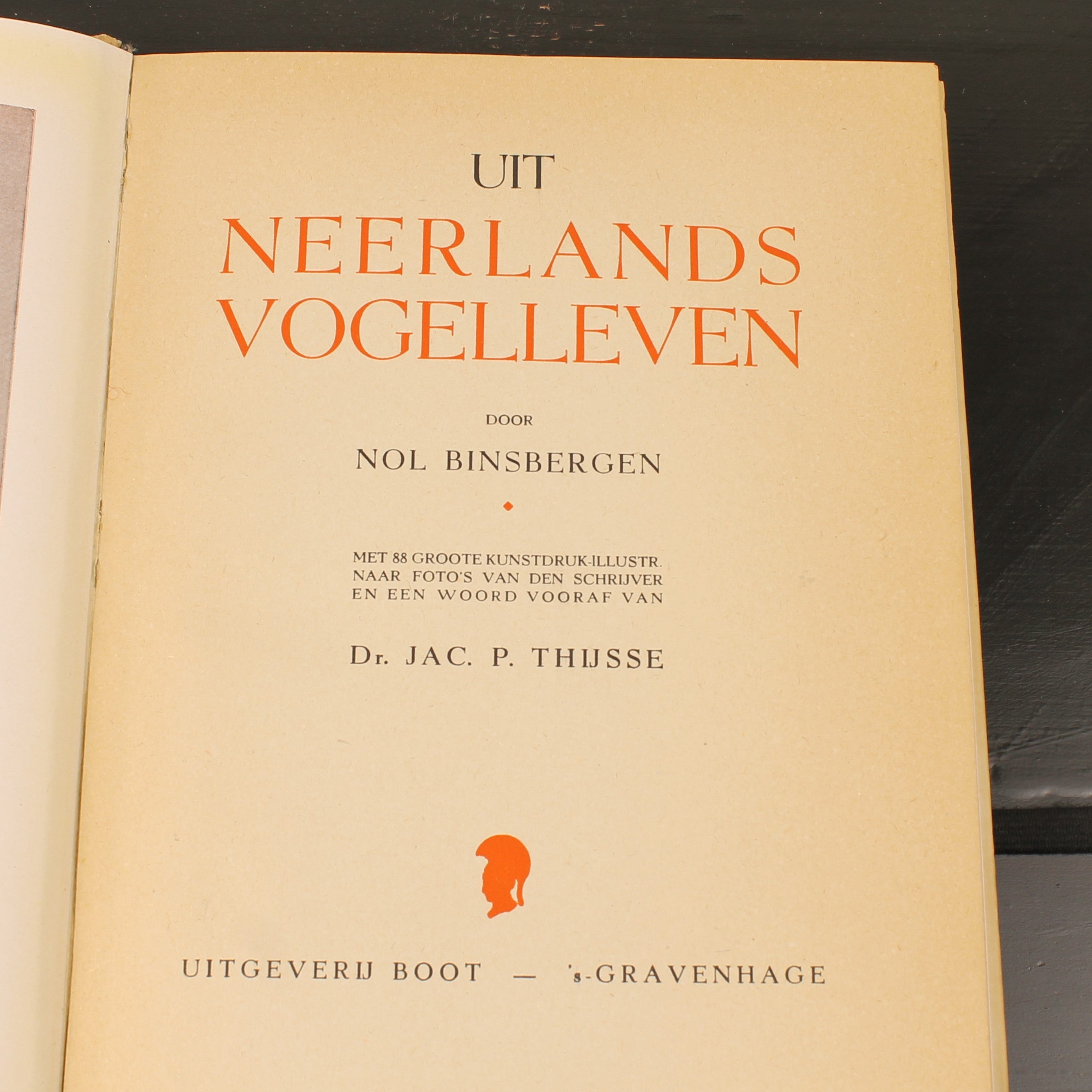 Uit Neerlands Vogelleven (1941) - Nol Binsbergen - Voorwoord Jac. P. Thijsse - Uitgeverij Boot Den Haag