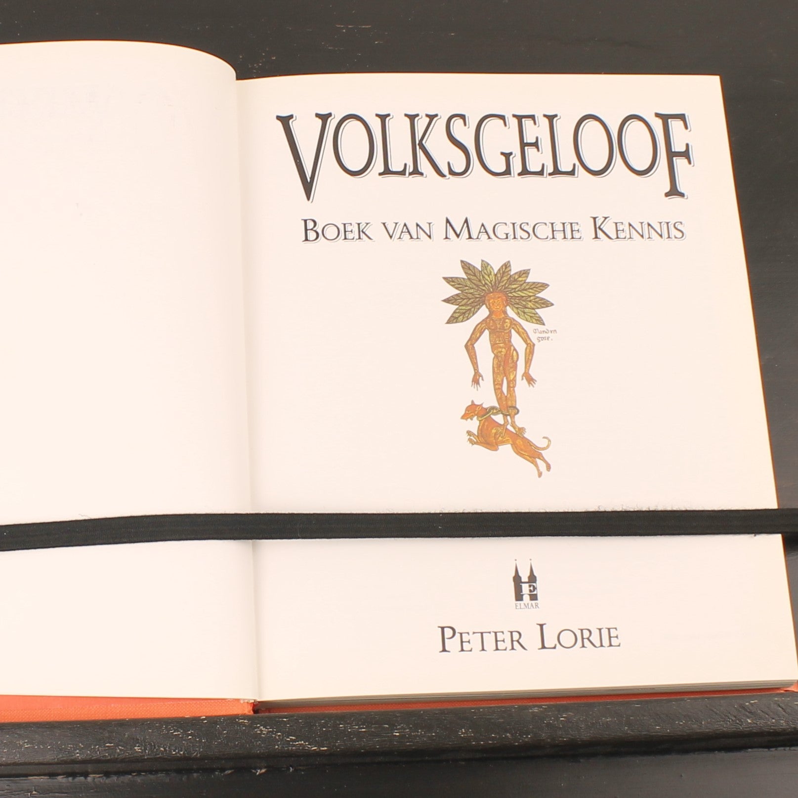 Volksgeloof | Boek van Magische Kennis | Peter Lorie | Linnen Hardcover met Stofomslag | 1993