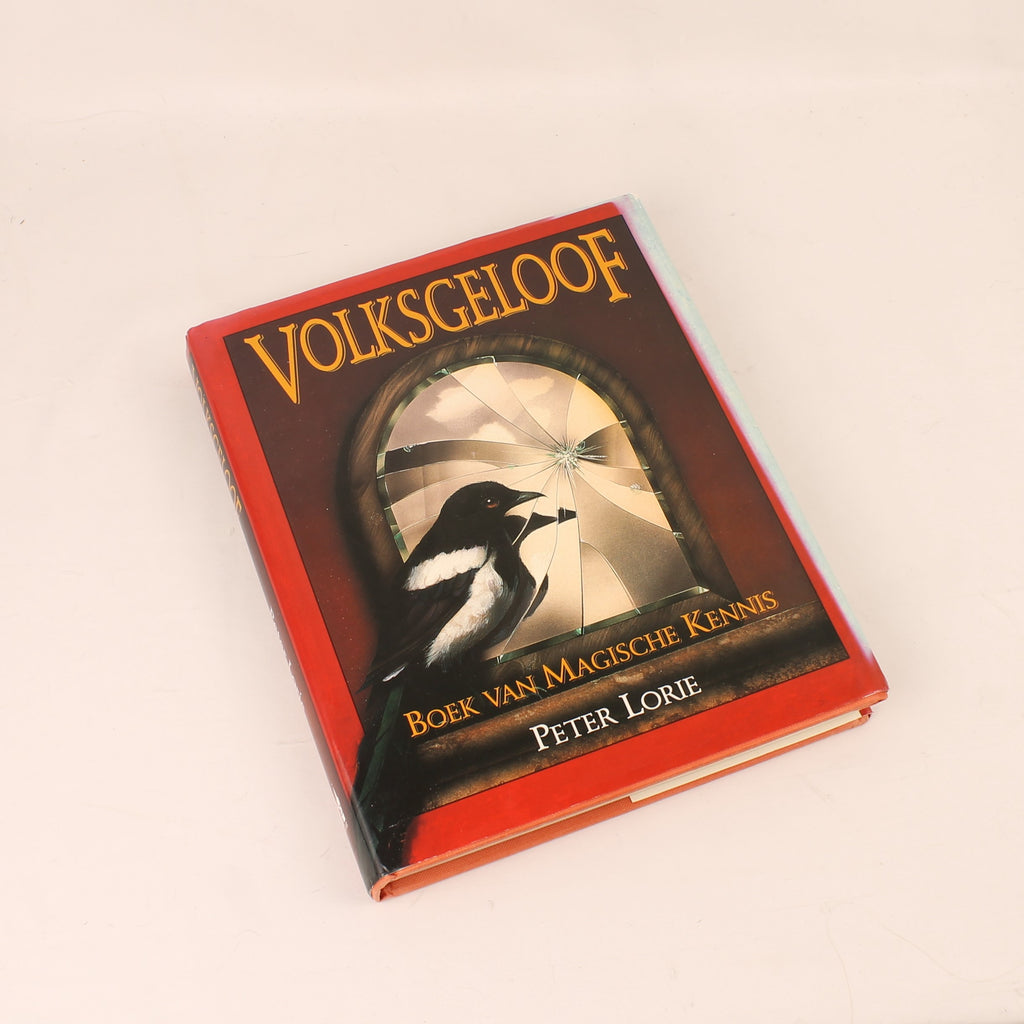 Volksgeloof | Boek van Magische Kennis | Peter Lorie | Linnen Hardcover met Stofomslag | 1993